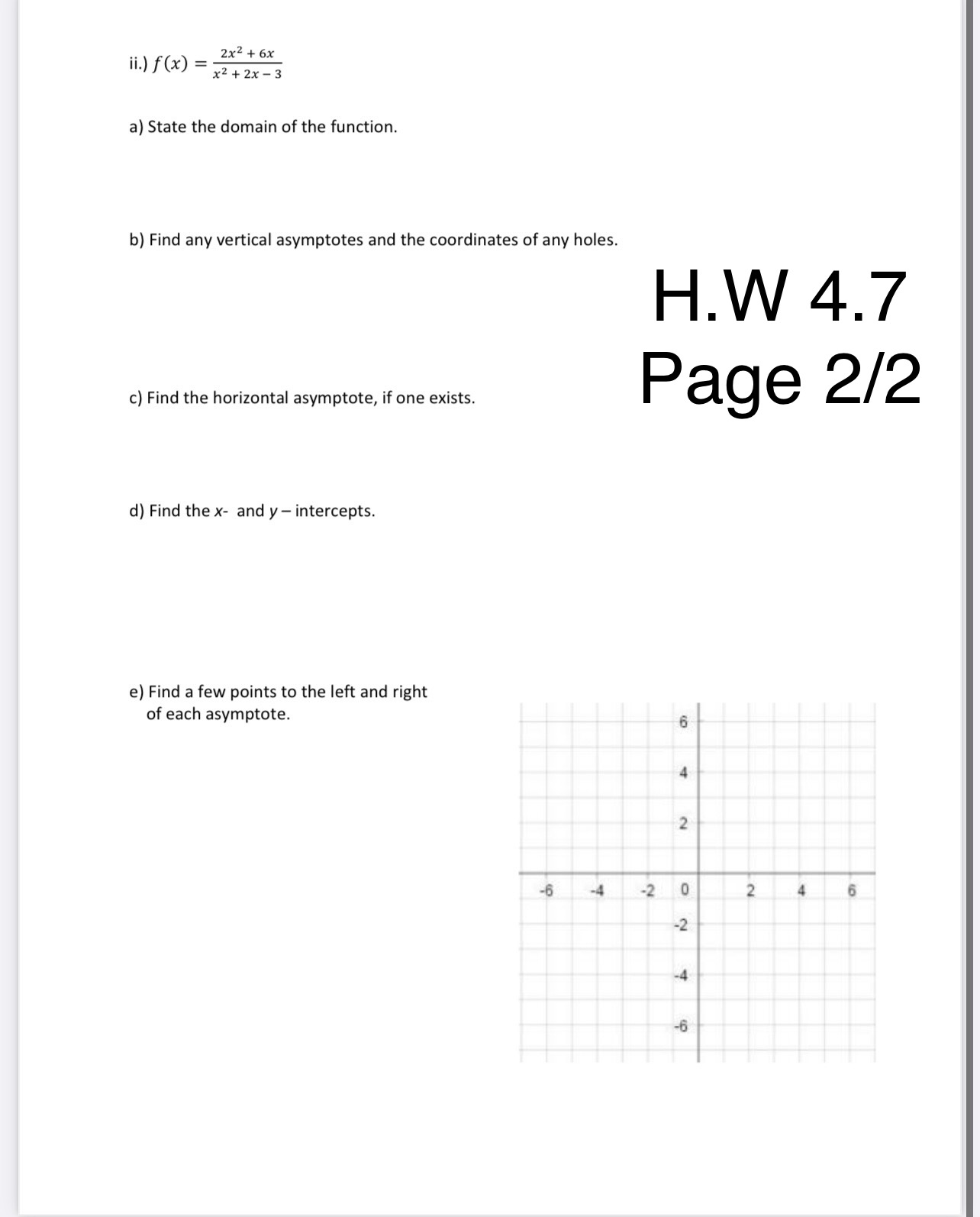 the reasons. 2.) Given each function, (a) determine the end behavior of