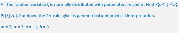  I The random variable E i5 normally distributed with parameters m