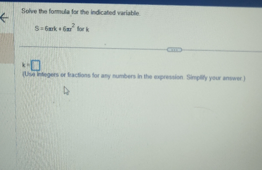 answer please Solve the formula for the indicated variable. S = bark