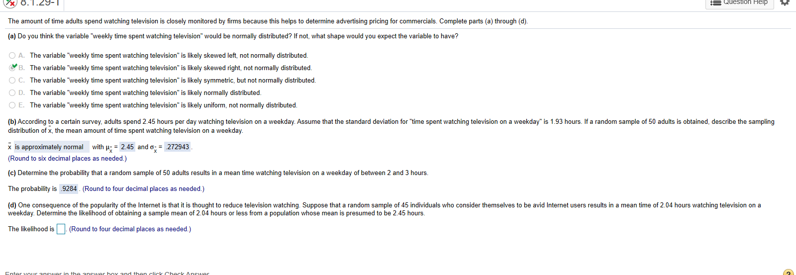 please see attached. Looking for help on what the likelihood is at