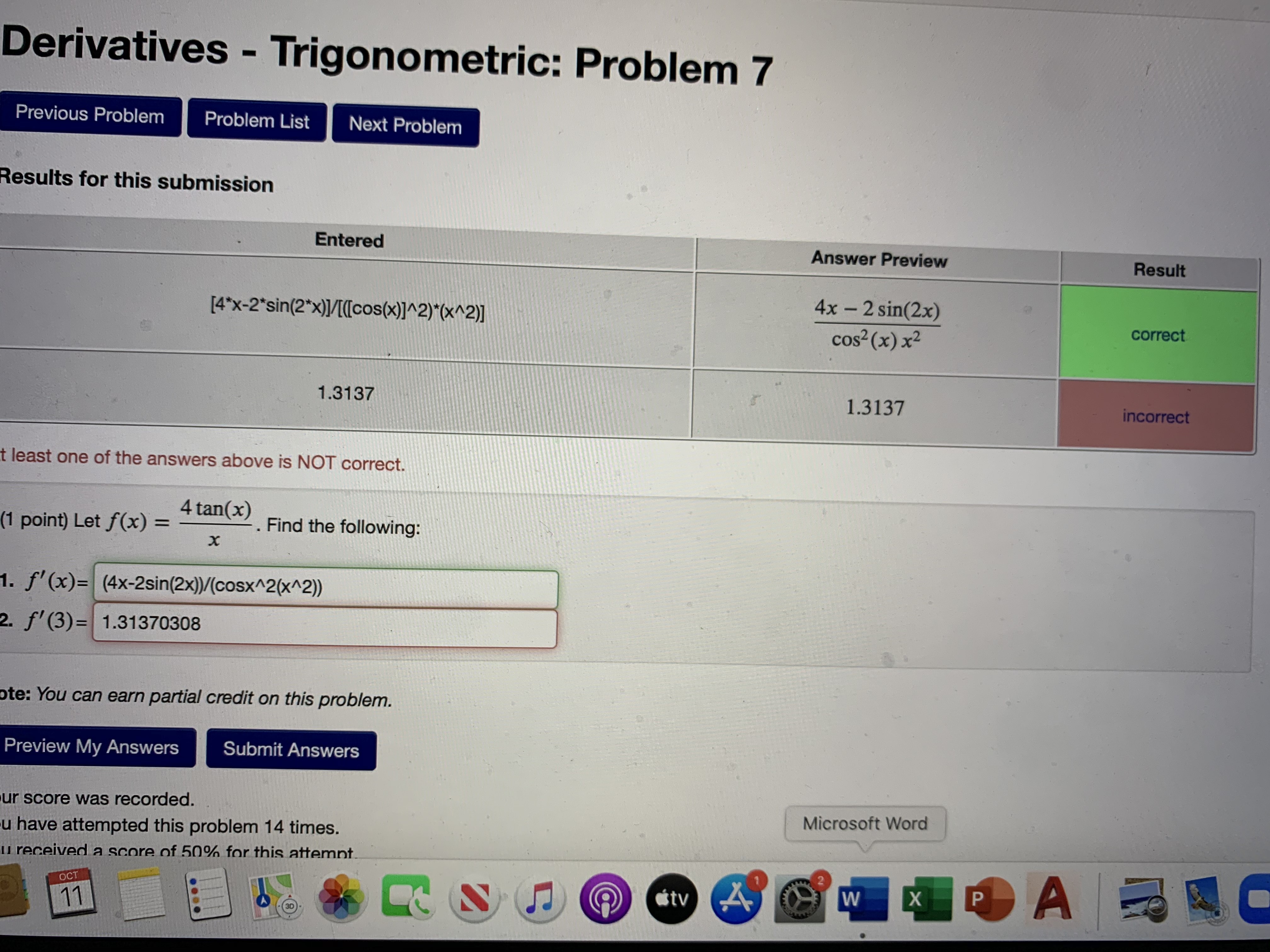 solve this Derivatives - Trigonometric: Problem 7 Previous Problem Problem List Next