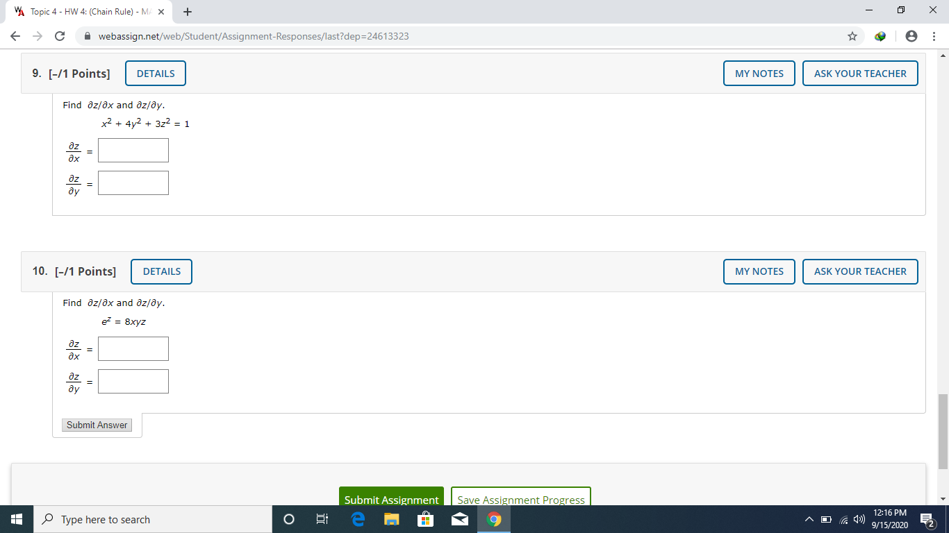 webassign.net/web/Student/Assignment-Responses/last?dep=24613323 For this assignment, you submit answers by question parts. The number