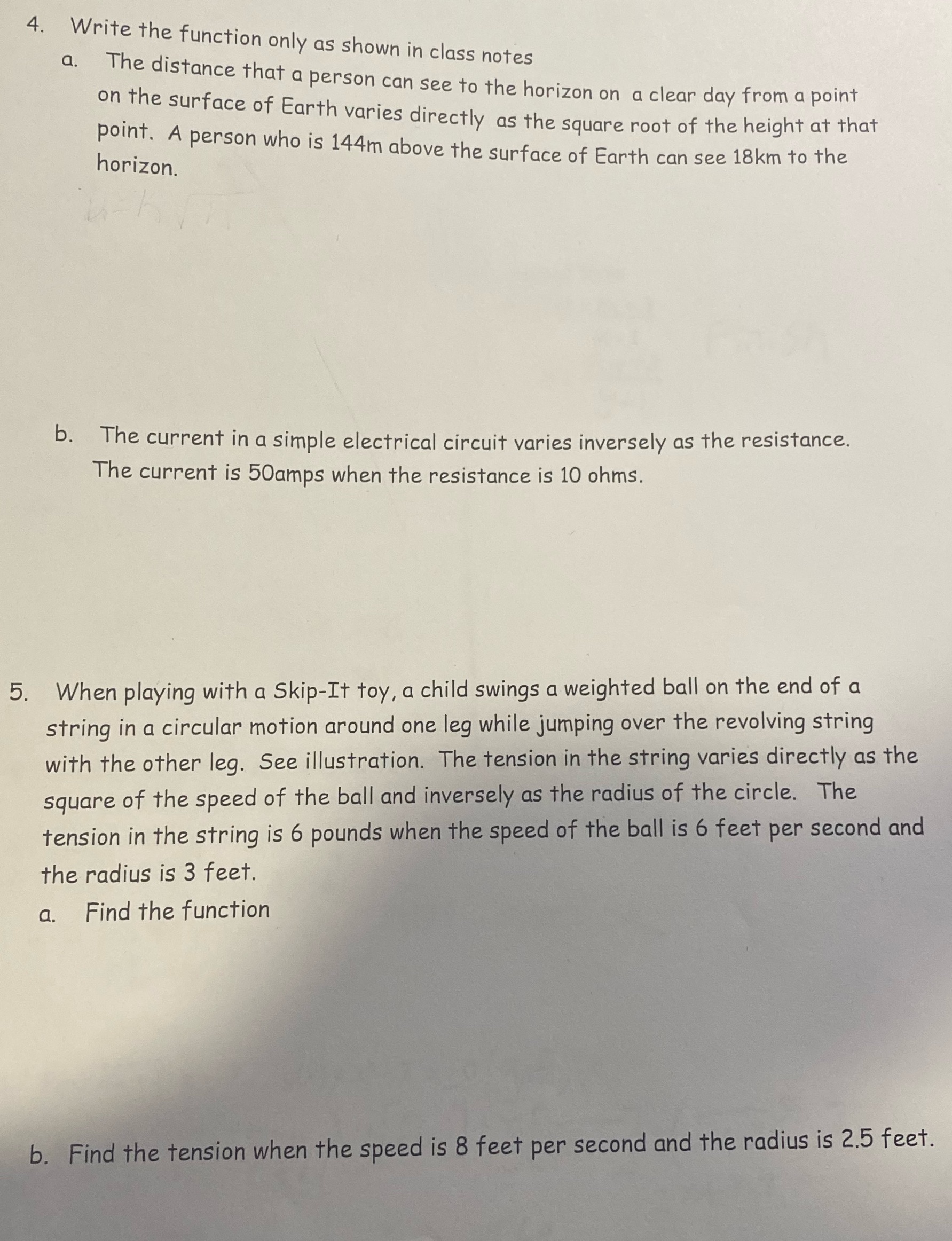 . Write the function only as shown in class notes a.