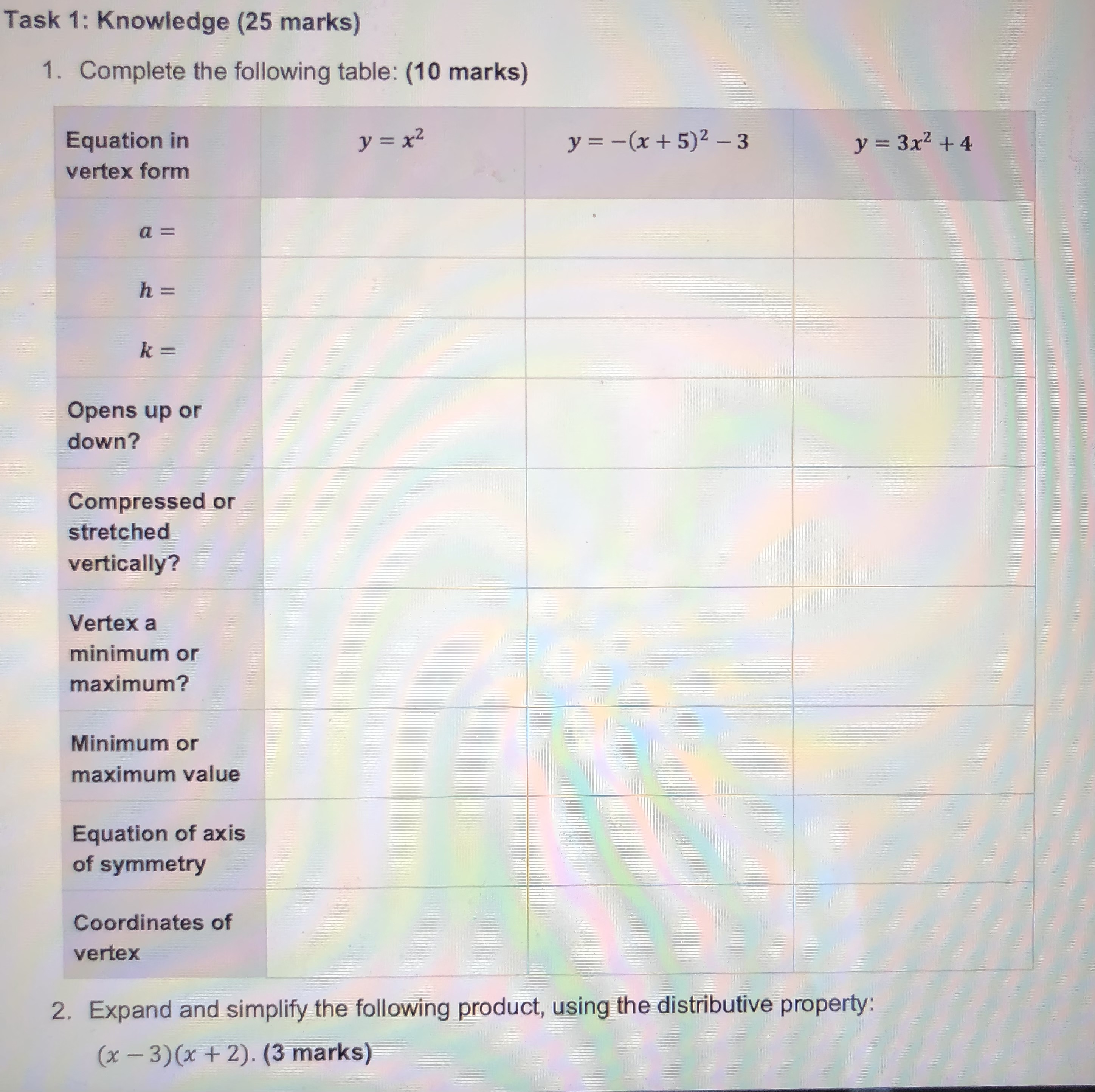  Task 1: Knowledge (25 marks) 1. Complete the following table: (10