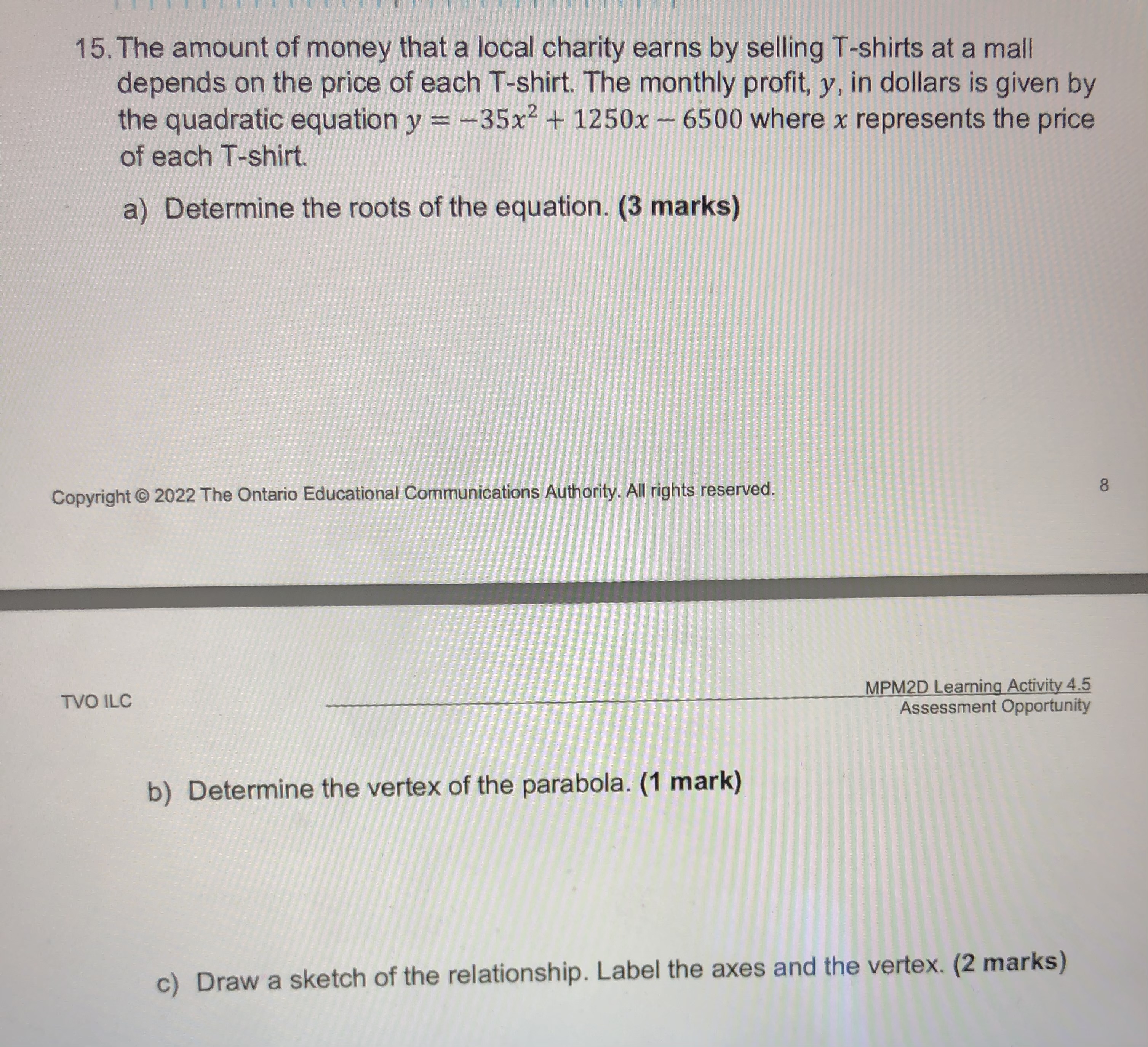 c) y = 2x2 + 3x - 2 (4 marks) d) y