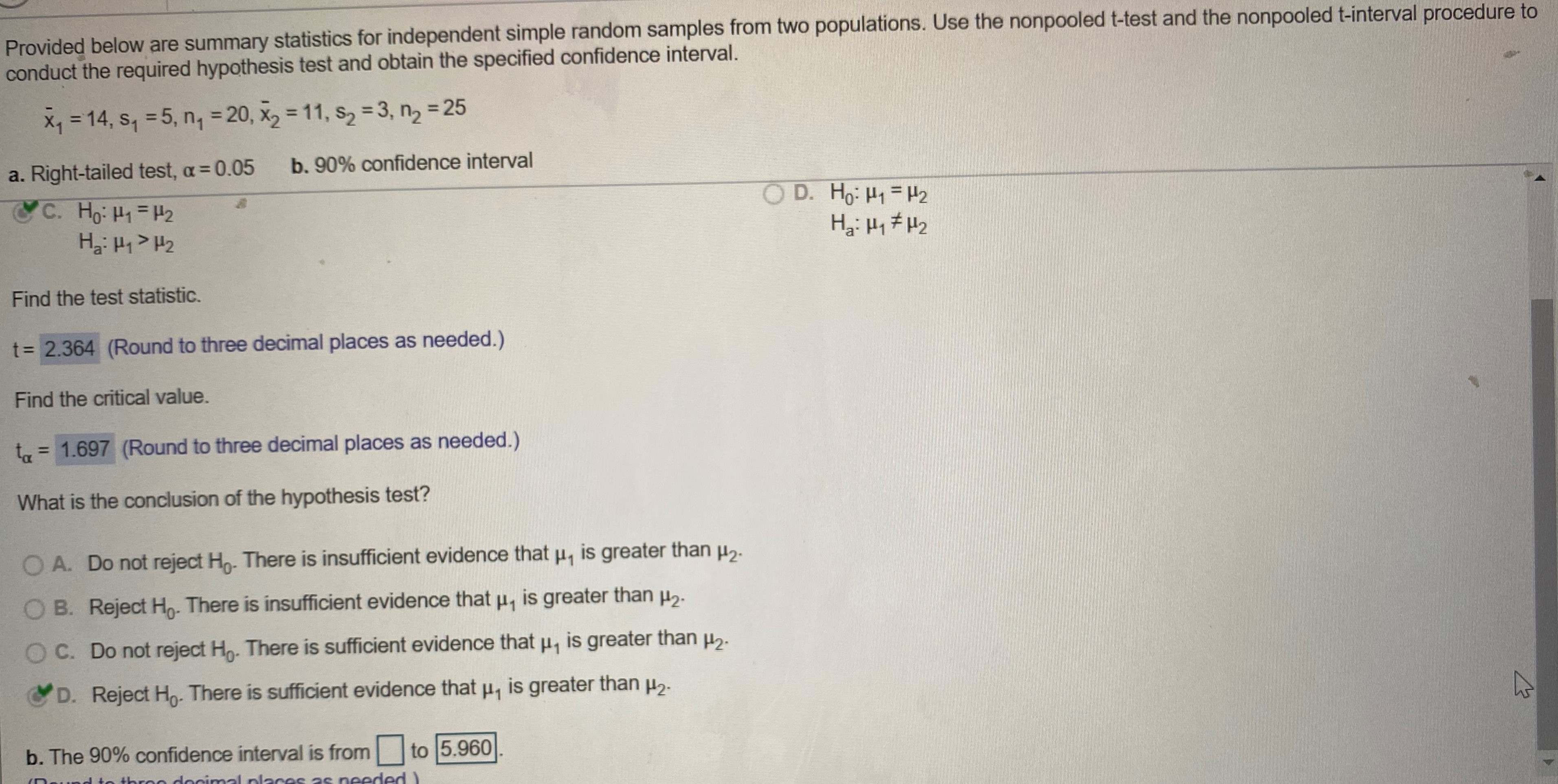 required hypothesis test and obtain the specified confidence interval. xy = 14,