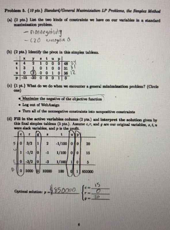 Problem 5. {10 pta ) Standard/General Maximization LP Problems, the Simpler