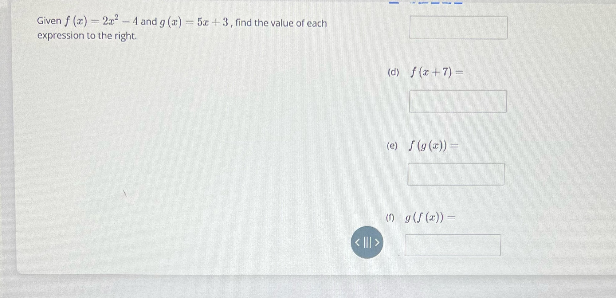Question 28 part 2 Given f (x) - 2x2 - 4 and