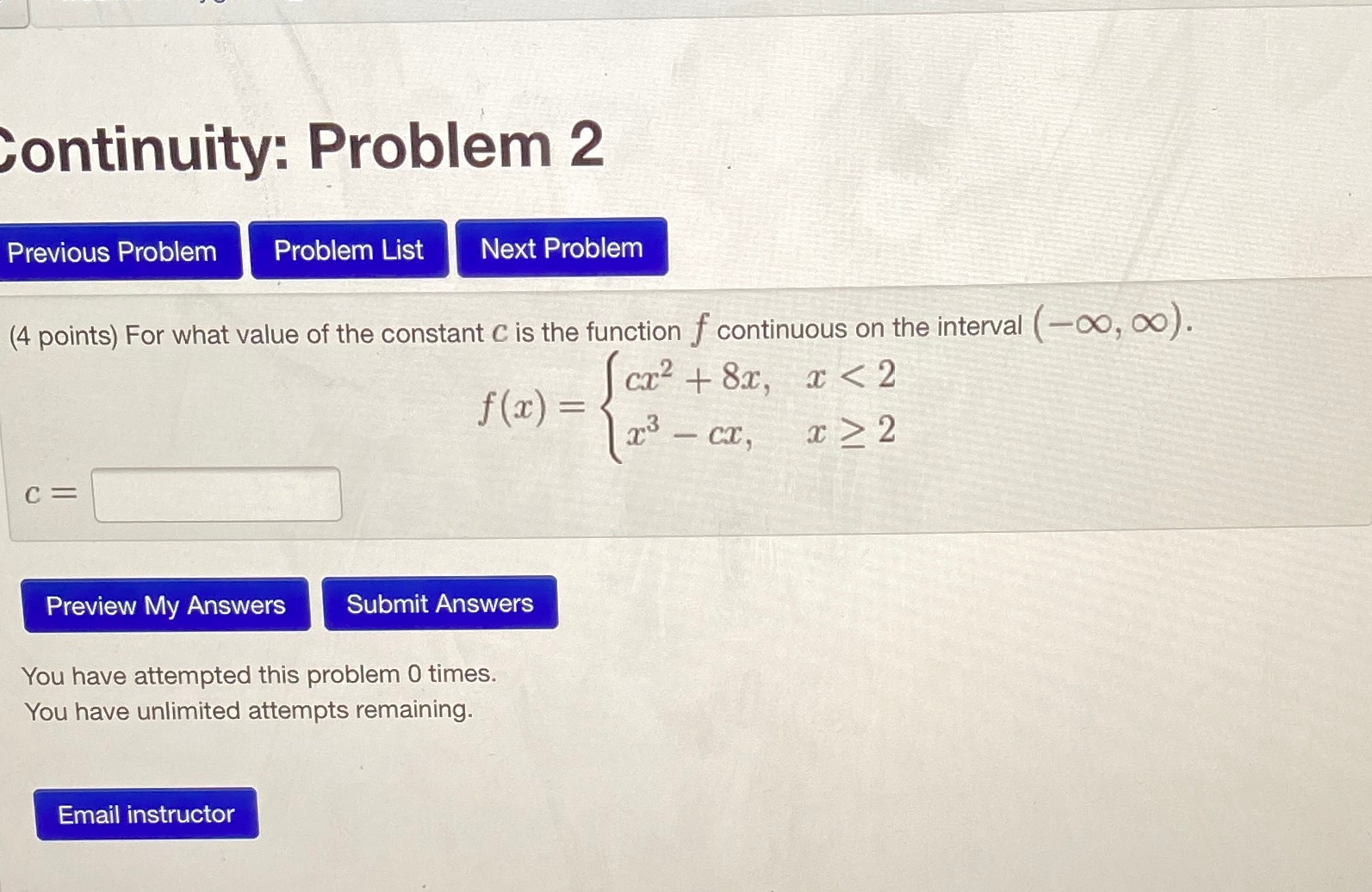 Continuity: Problem 2 Previous Problem Problem List Next Problem (4 points)