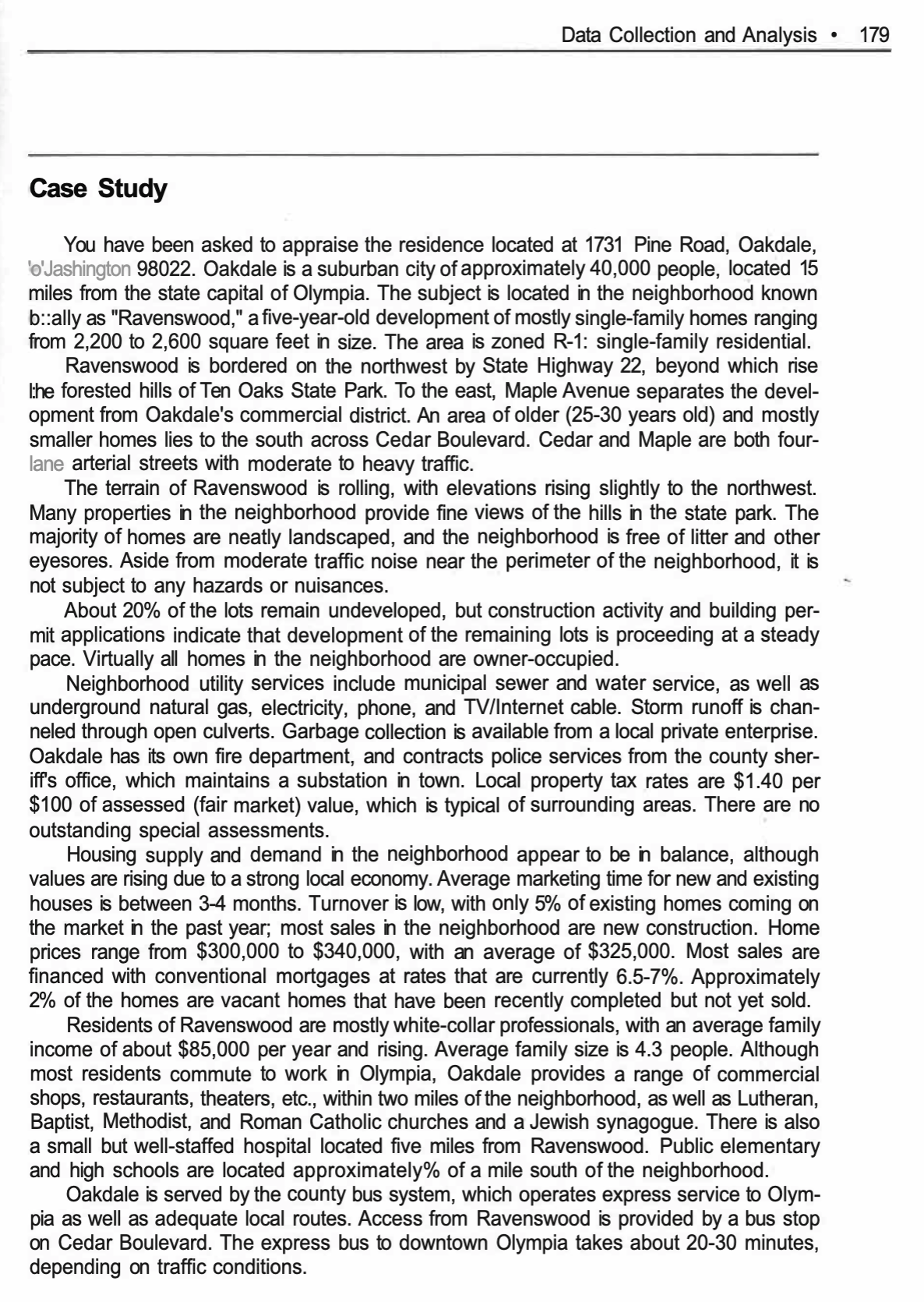 from this site below and upload in PDF file.https://fill.io/1004-Uniform-Residential-Appraisal-Report Case Study Bas