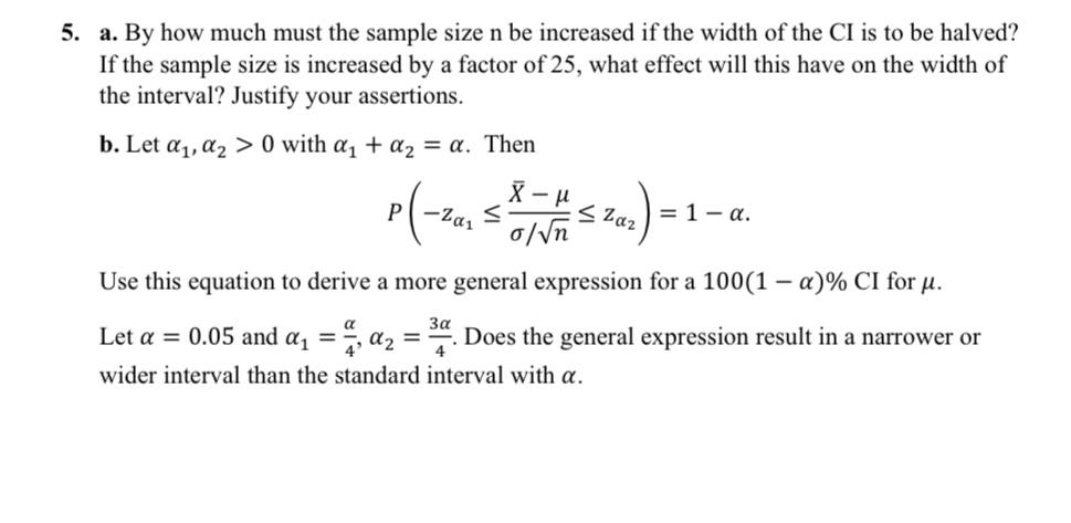 5. a. By how much must the sample size n be