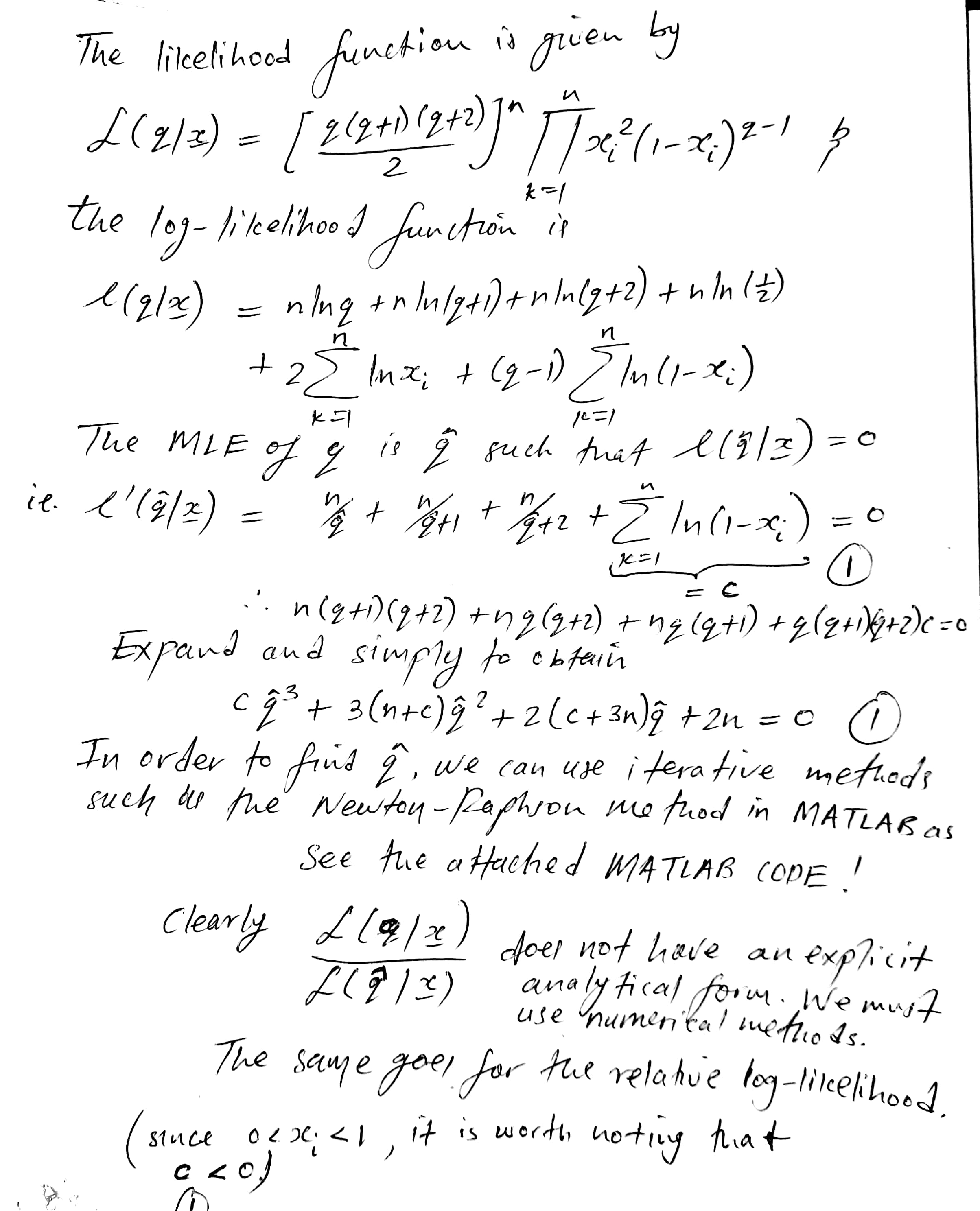 Determine the normal approximation to the relative log-likelihood function, rN(q). Sketch r(q)