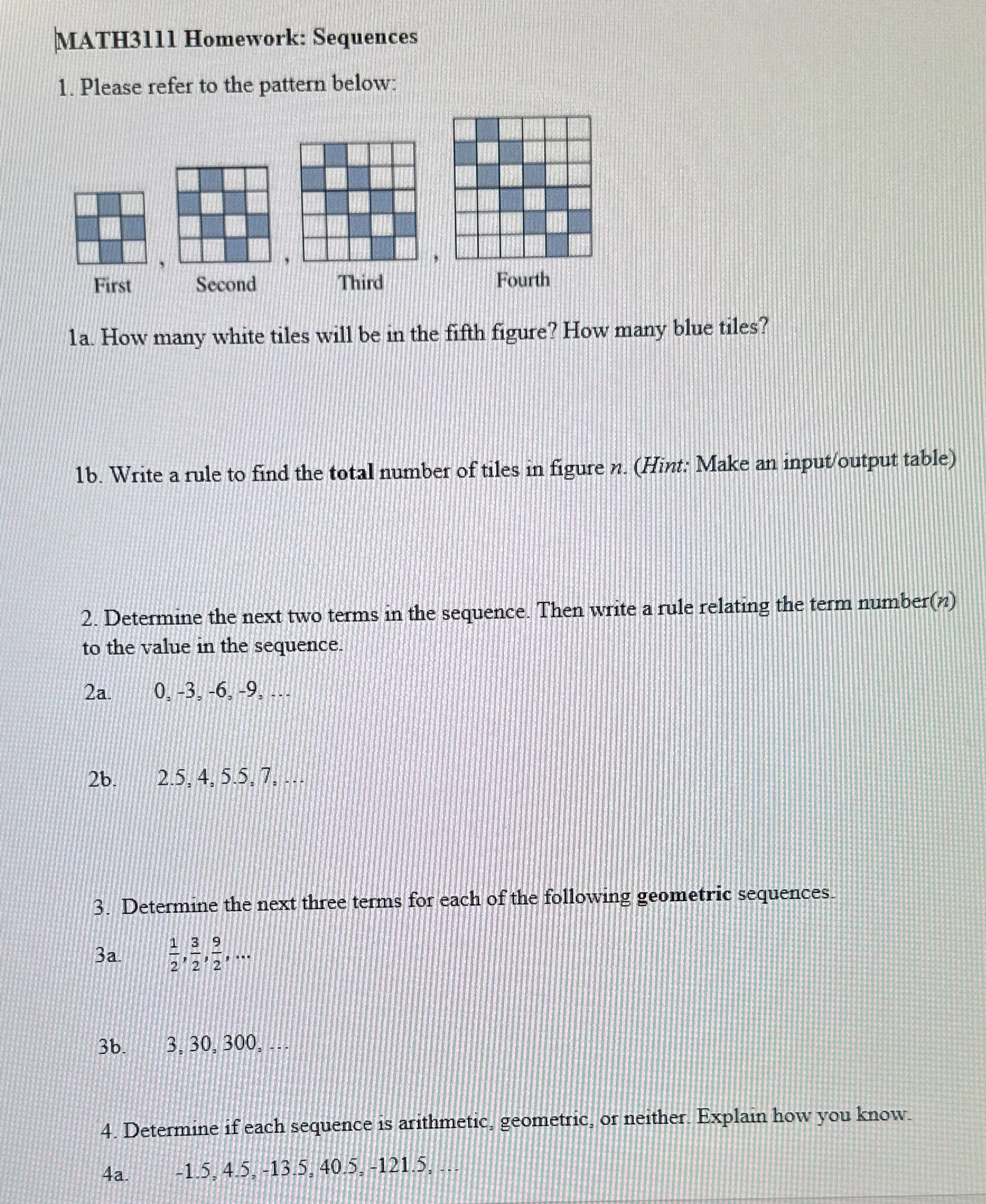  MATH3111 Homework: Sequences 1. Please refer to the pattern below: First