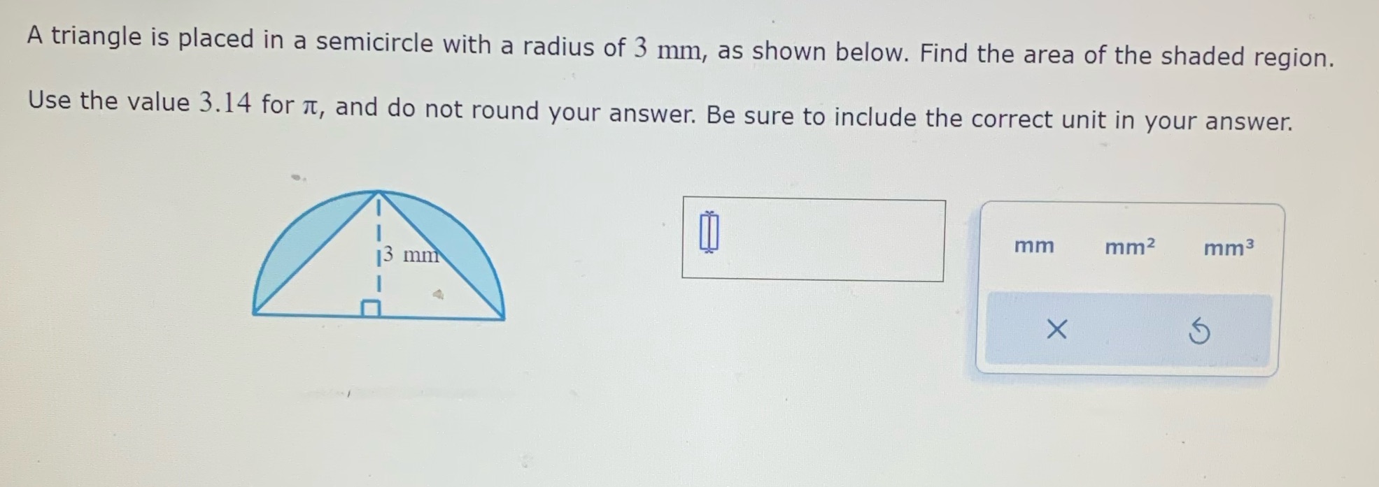 A triangle is placed in a semicircle with a radius of
