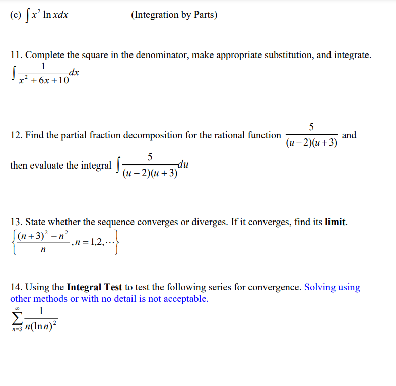 please help me with this.10. Using the indicated techniques to evaluate the