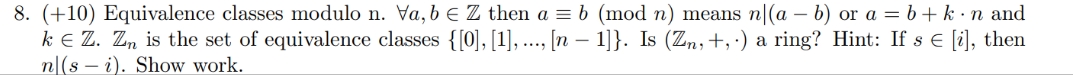 math scientific computing 8. (+10) Equivalence classes modulo n. Va,b Z then