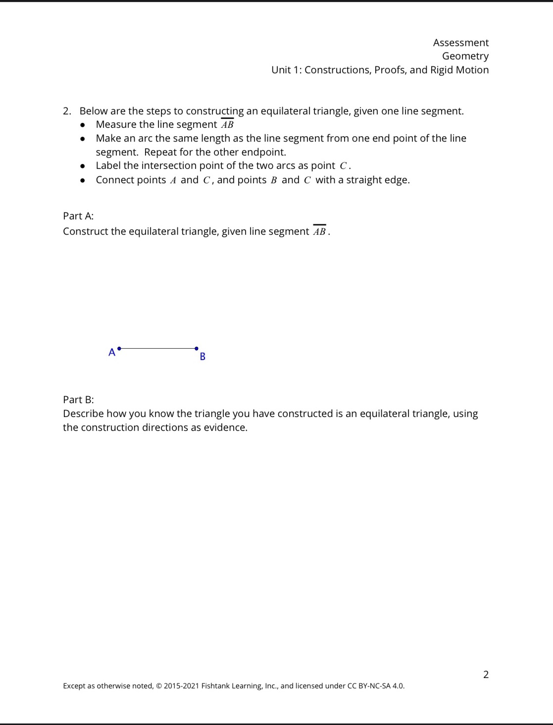 Assessment Geometry Unit 1: Constructions, Proofs, and Rigid Motion 2. Below