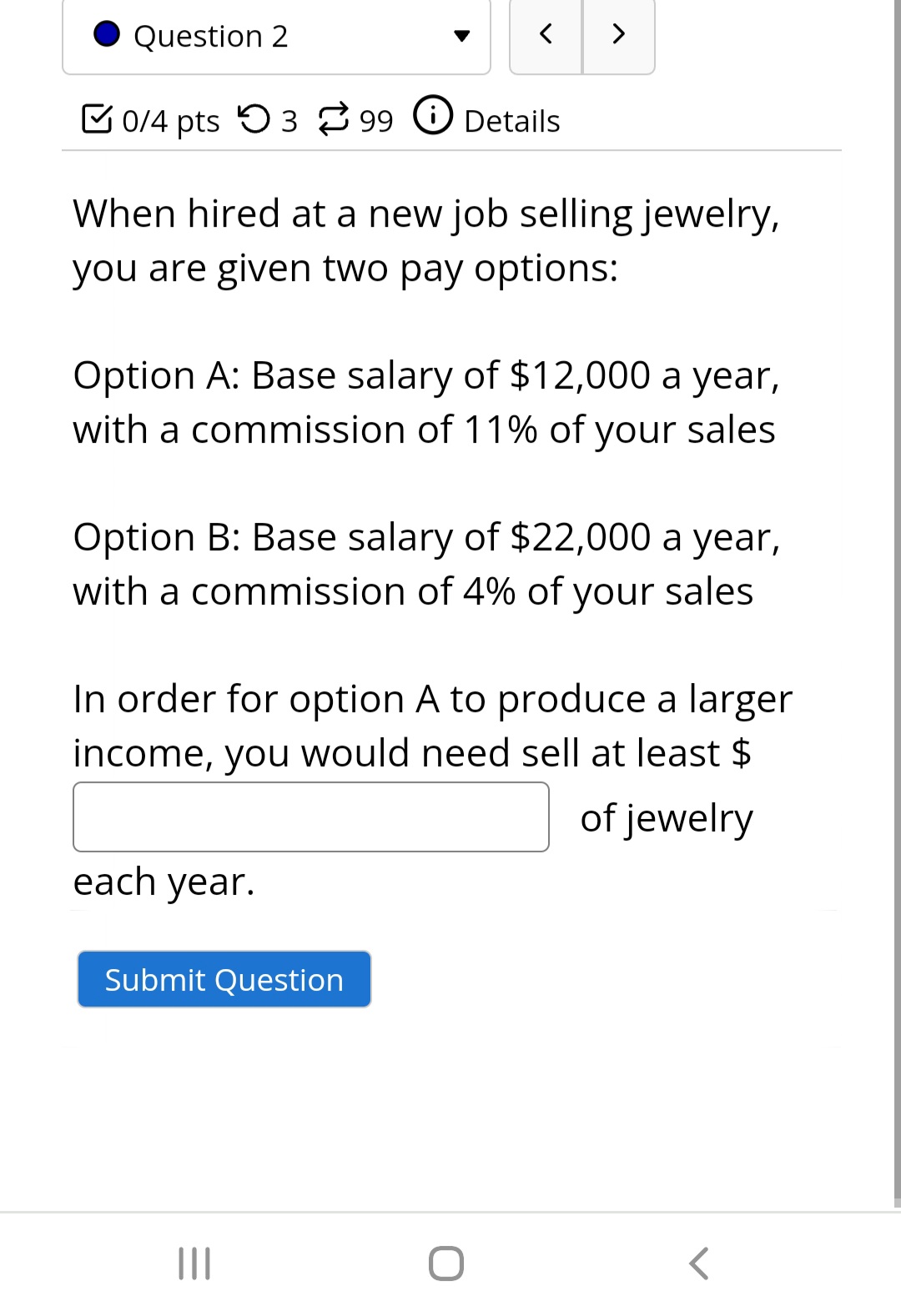 hired at a new job selling jewelry, you are given two pay