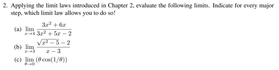  2. Applying the limit laws introduced in Chapter 2, evaluate the