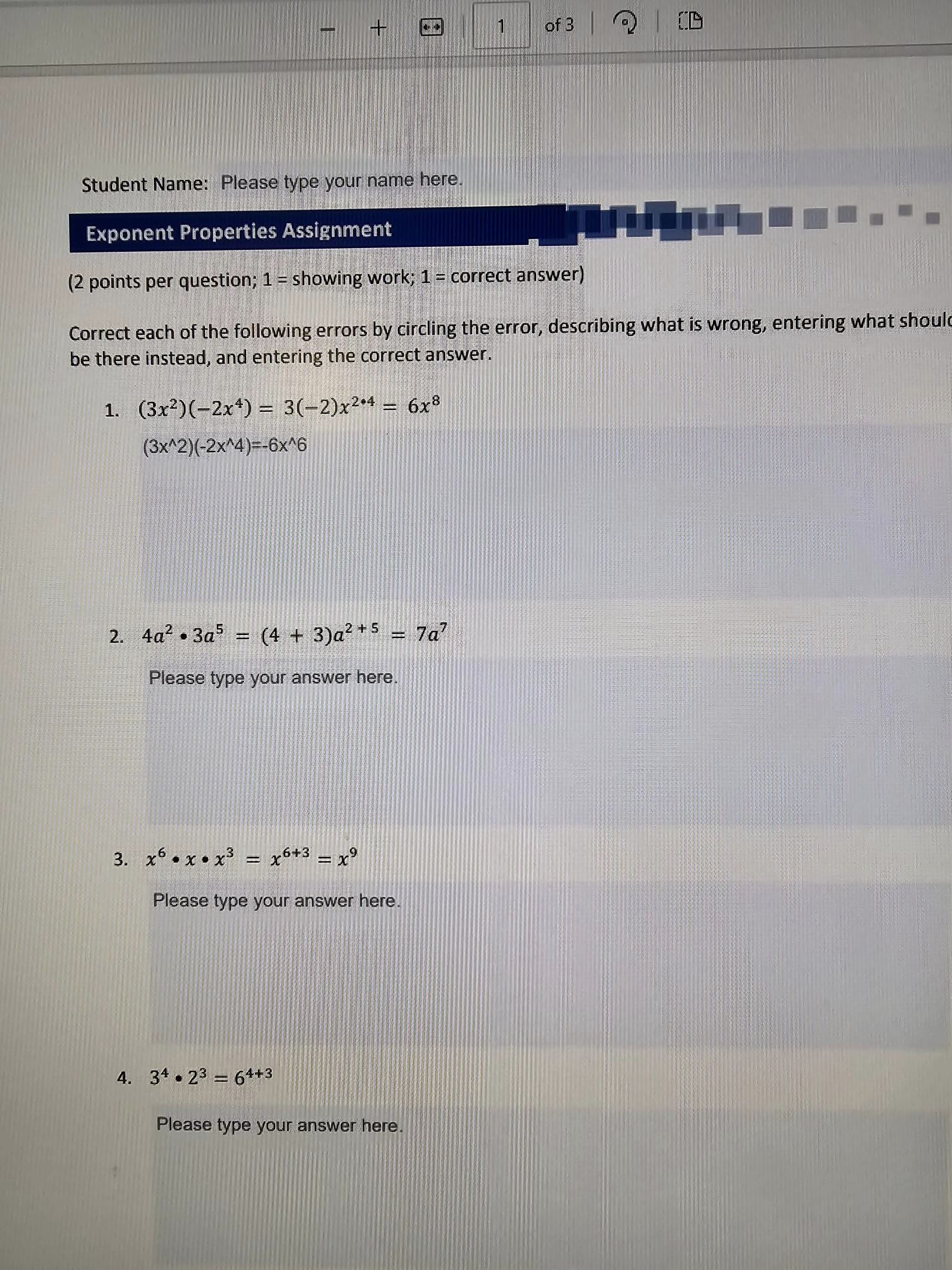  of 3 Student Name: Please type your name here Exponent Properties