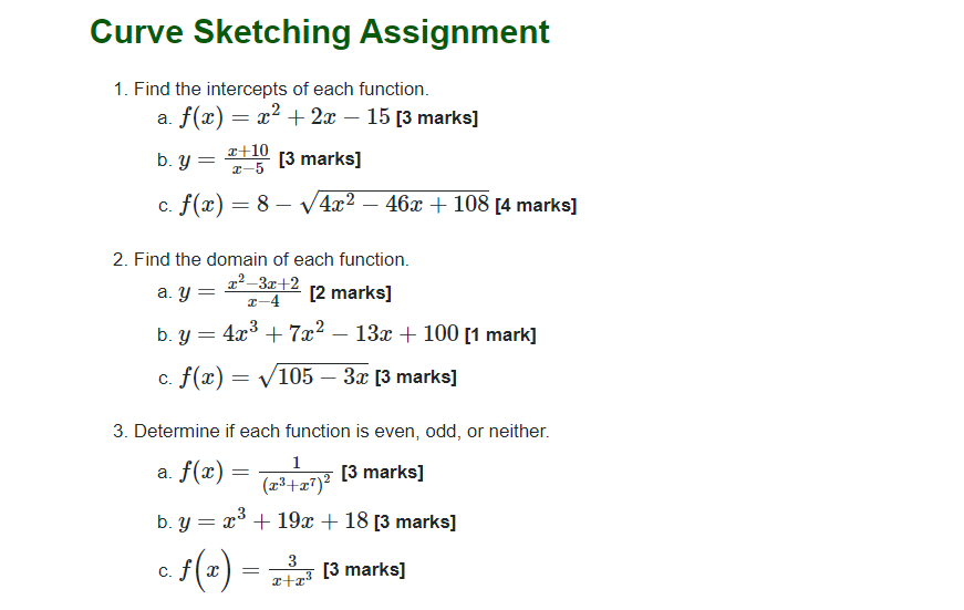  Curve Sketching Assignment 1. Find the intercepts of each function. a.