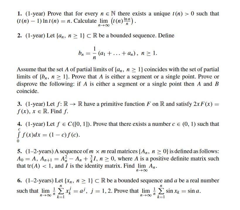  1. (1-year) Prove that for every n E N there exists