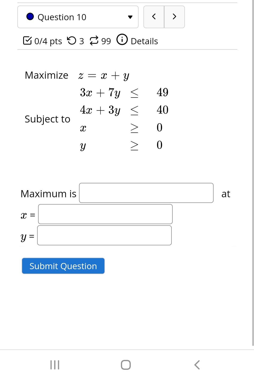 7y 49 4x + 3y 40 Subject to IV IV I OO