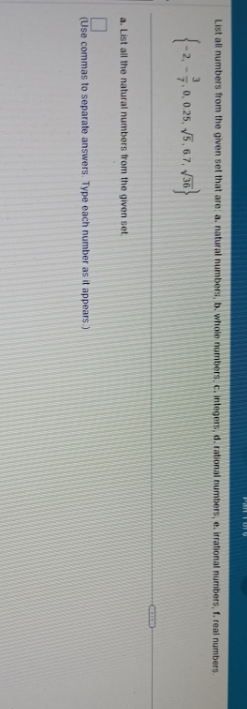  List all numbers from the given set that are; a, natural