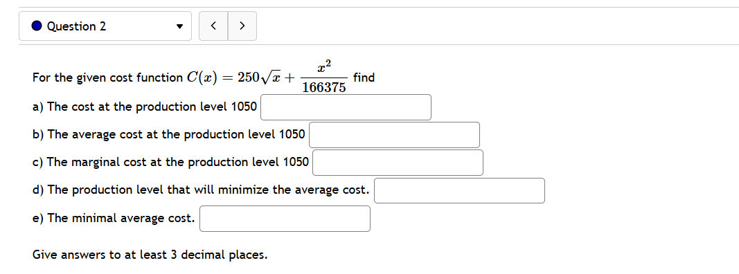 57600 4 700z + z* find: a) The cost at the production