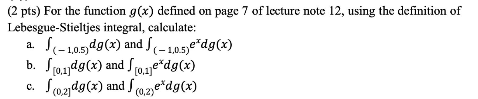  (2 pts) For the function g(x) defined on page 7 of
