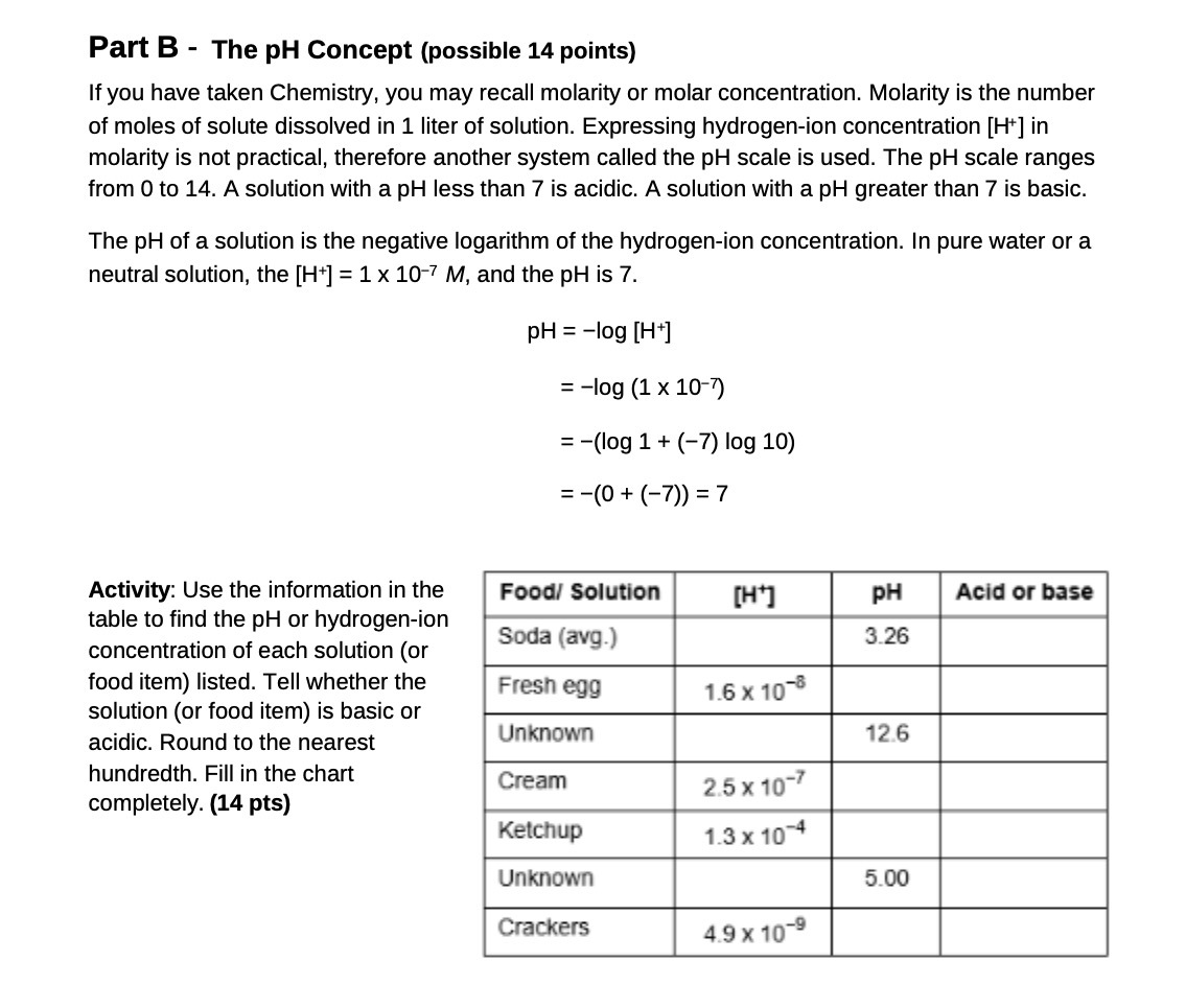  Part B - The pH Concept (possible 14 points) If you