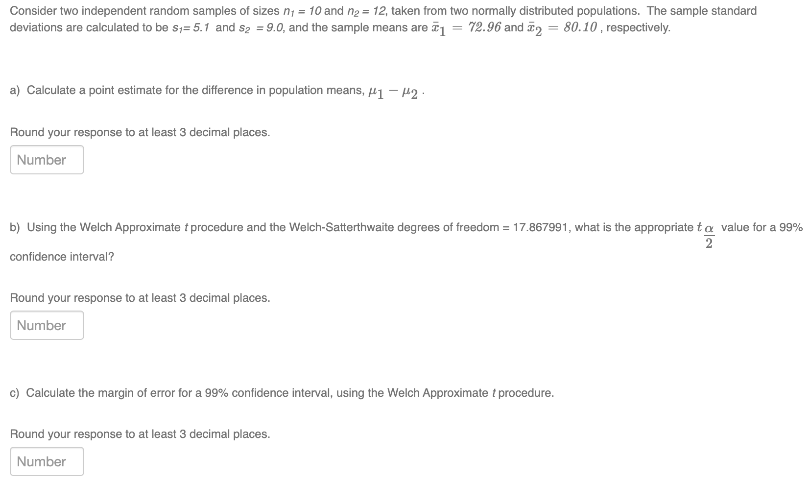 Please help me with this question. Consider two independent random samples of