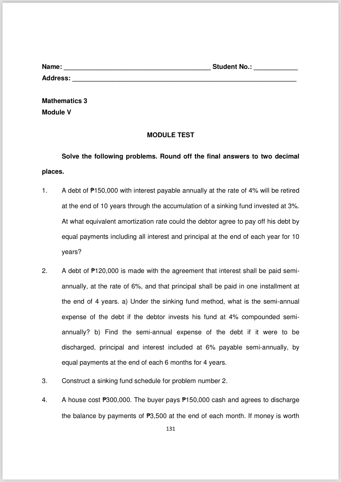 d. exact interest, appropriate time 3. Simon deposited P10,000 in a bank.