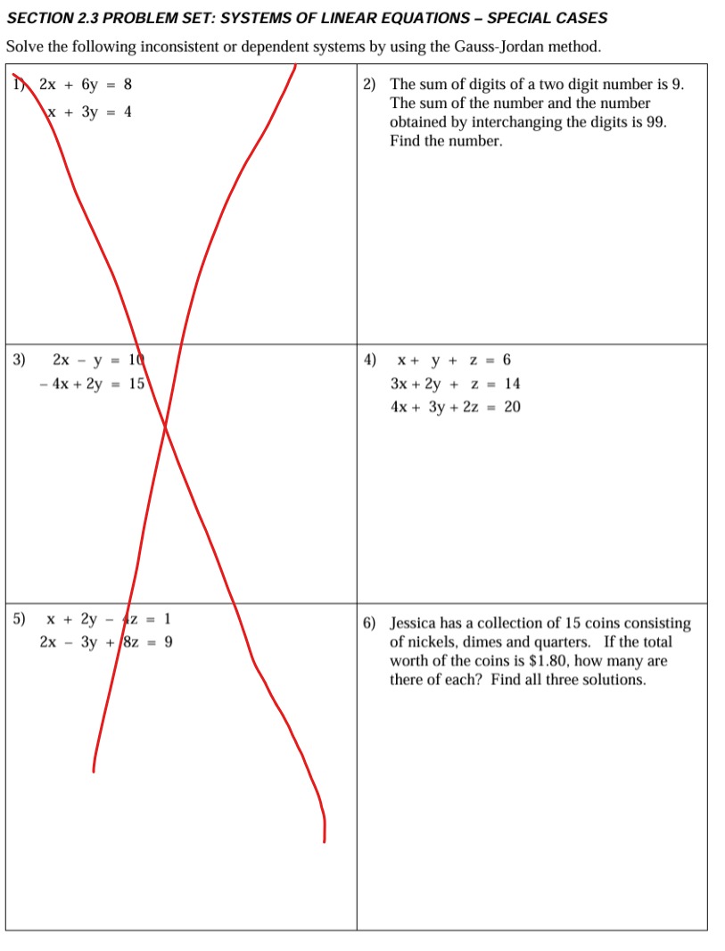  SECTION 2.3 PROBLEM SET: SYSTEMS OF LINEAR EQUATIONS - SPECIAL CASES