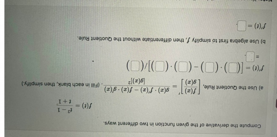  Compute the derivative of the given function in two different ways.