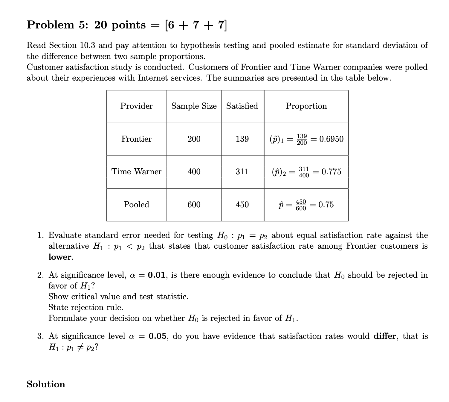 Please Answer These Questions and Please be organize Problem 5: 20 points
