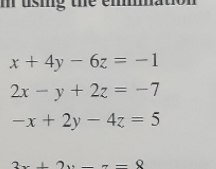 solve the system using elimination method SILL LIIC CII x + 4y