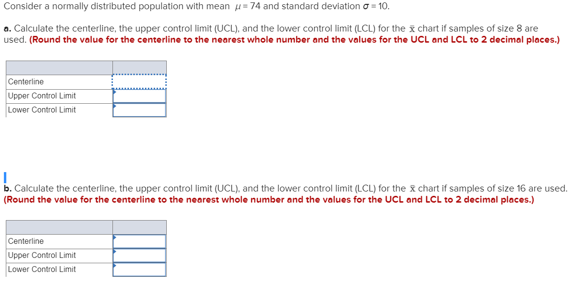  Consider a normally distributed population with mean / = 74 and