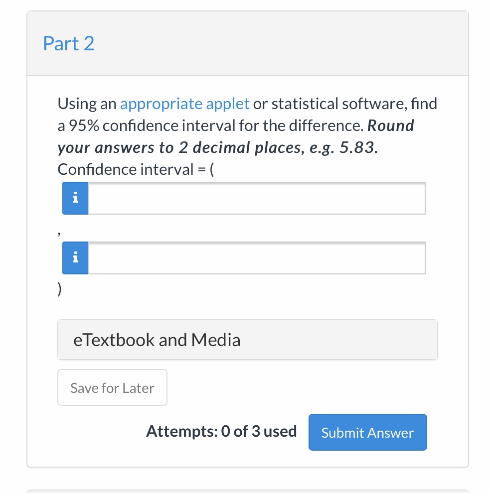 What is the correct answer? Part 2 Using an appropriate applet or