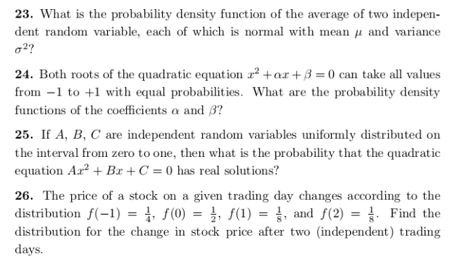 solve questions 23,24,25,26 23. What is the probability density function of the