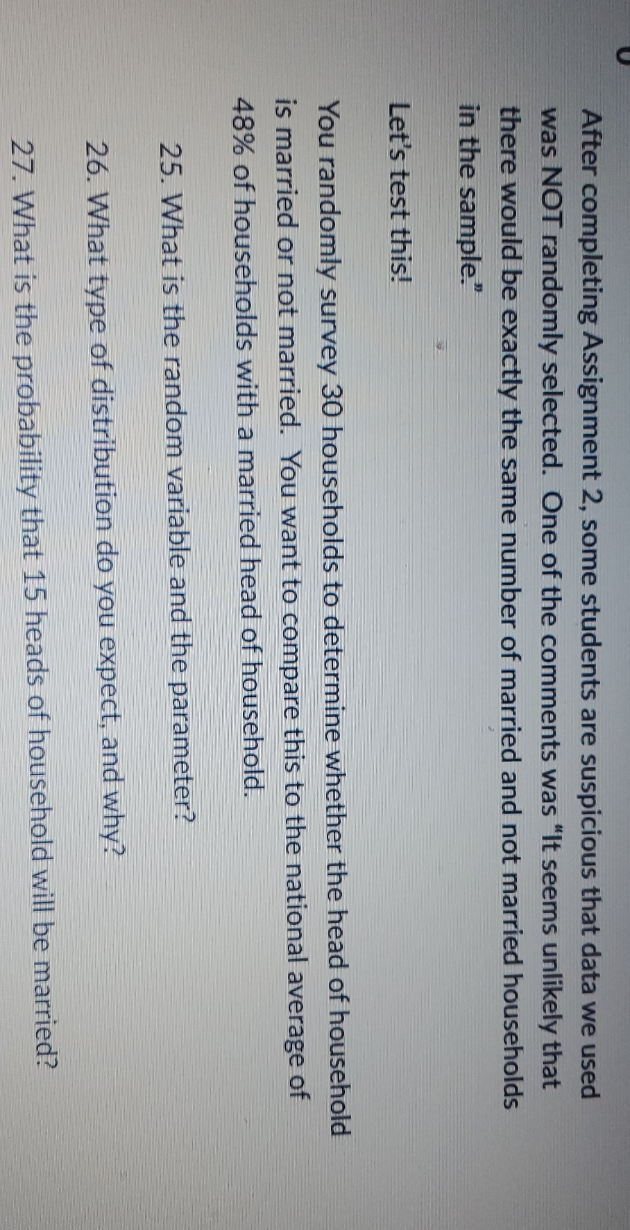 statistics After completing Assignment 2, some students are suspicious that data we