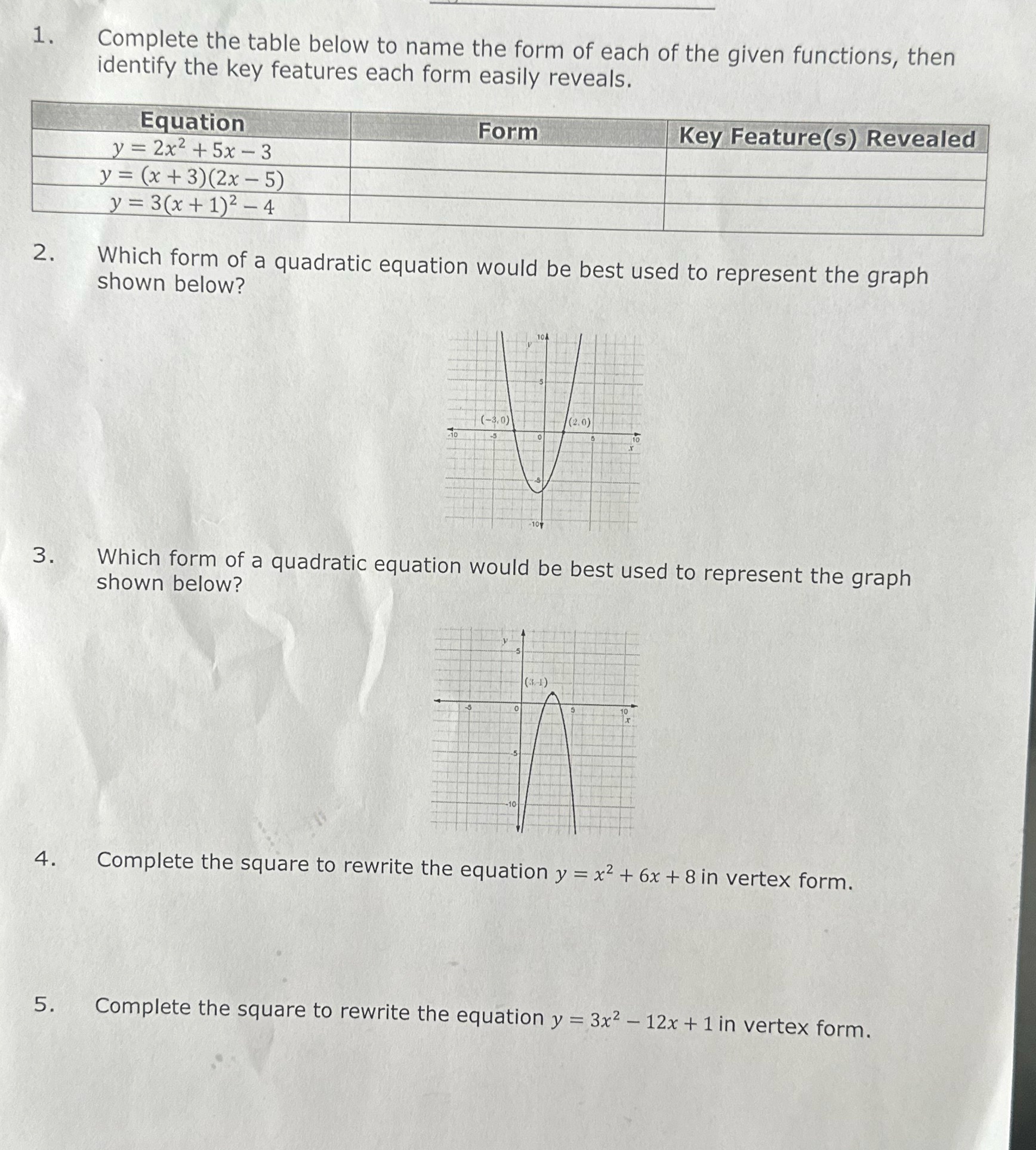 Please help complete. 1. Complete the table below to name the form