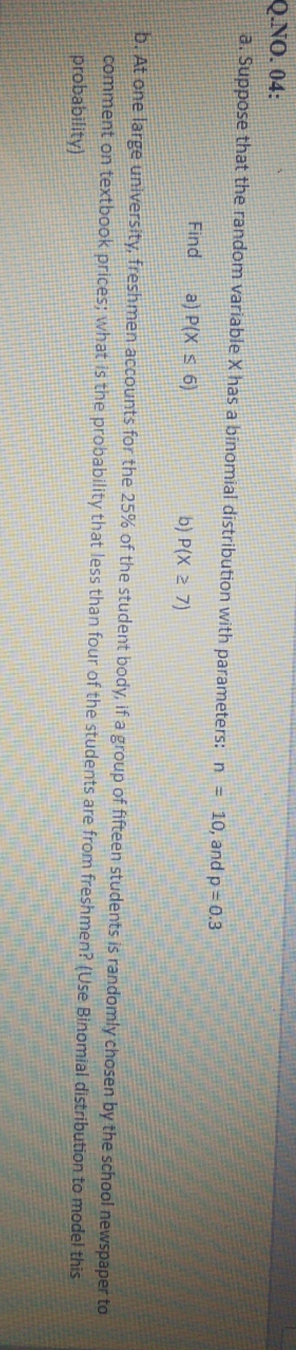 statistics Q.NO. 04: a. Suppose that the random variable X has a