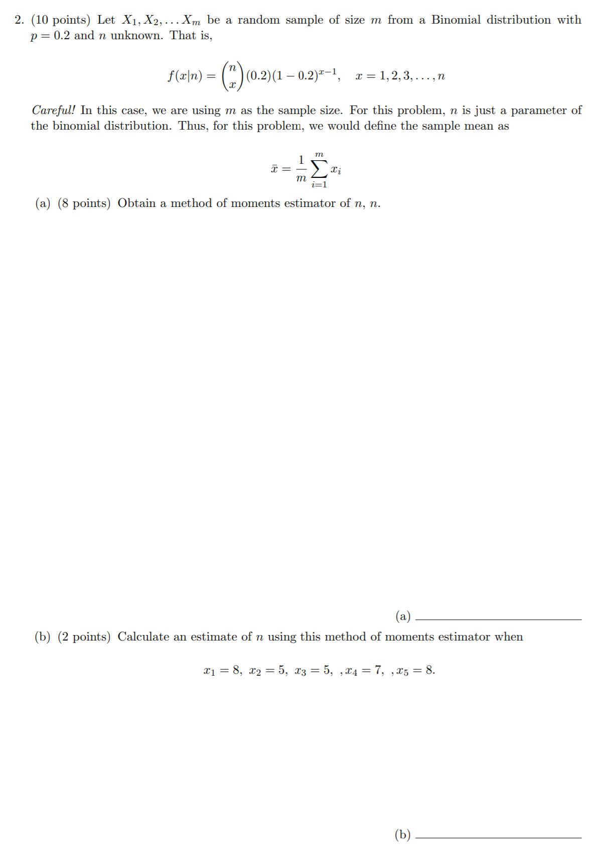 I need help with question..! 2. (10 points) Let X1, X2, .