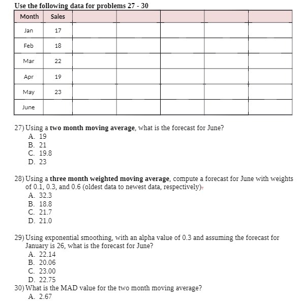 Use the following data for problems 27 - 30 Month Sales