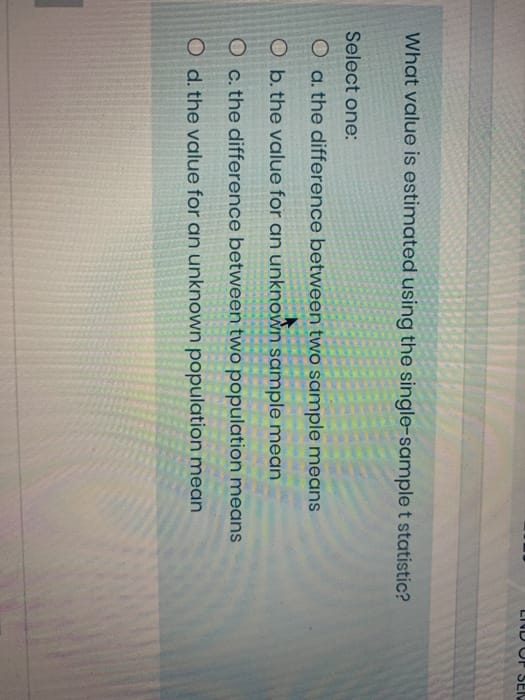  i need help What value is estimated using the single-sample t