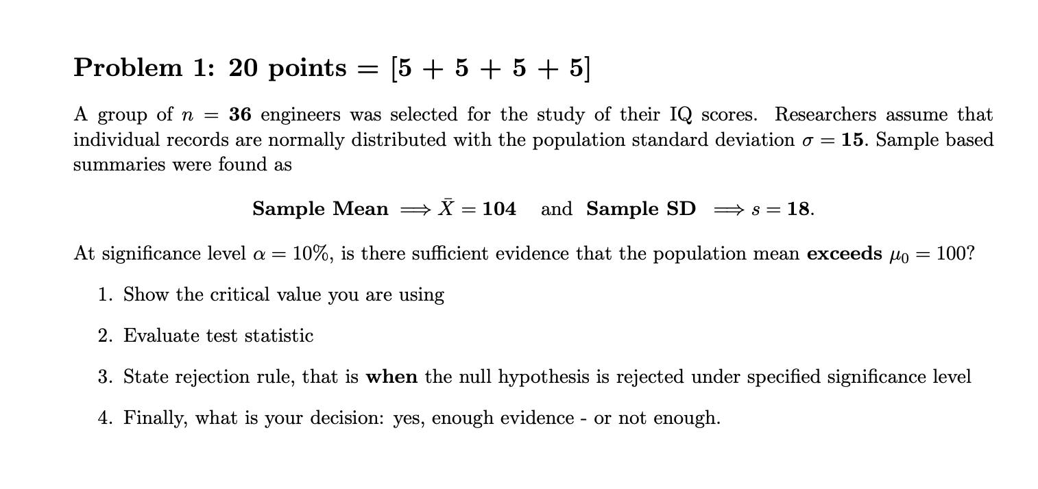 Please answer this question Problem 1: 20 points = [5 + 5