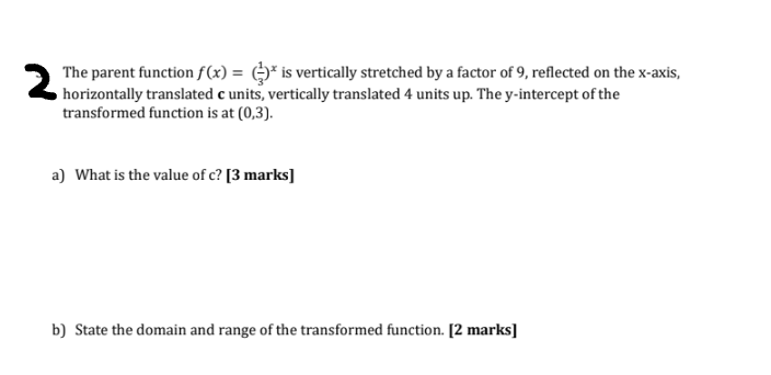 for the exponential function in the form f(x) = [%]"\""'3' +c. Negative