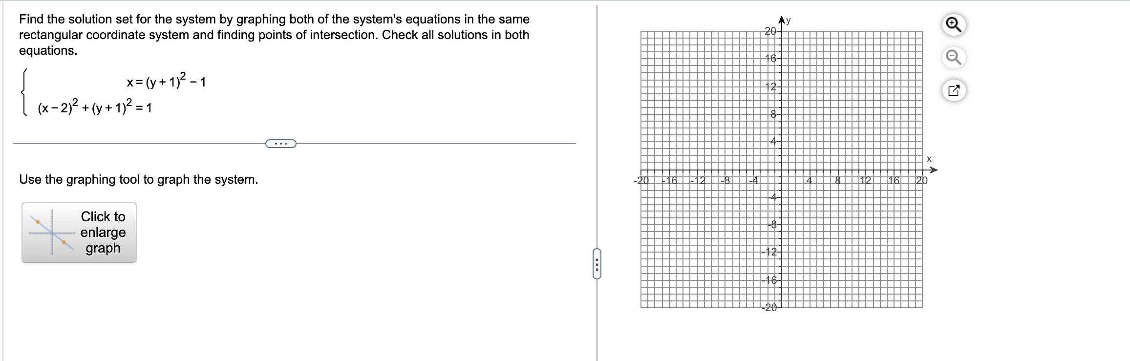  Find the solution set for the system by graphing both of