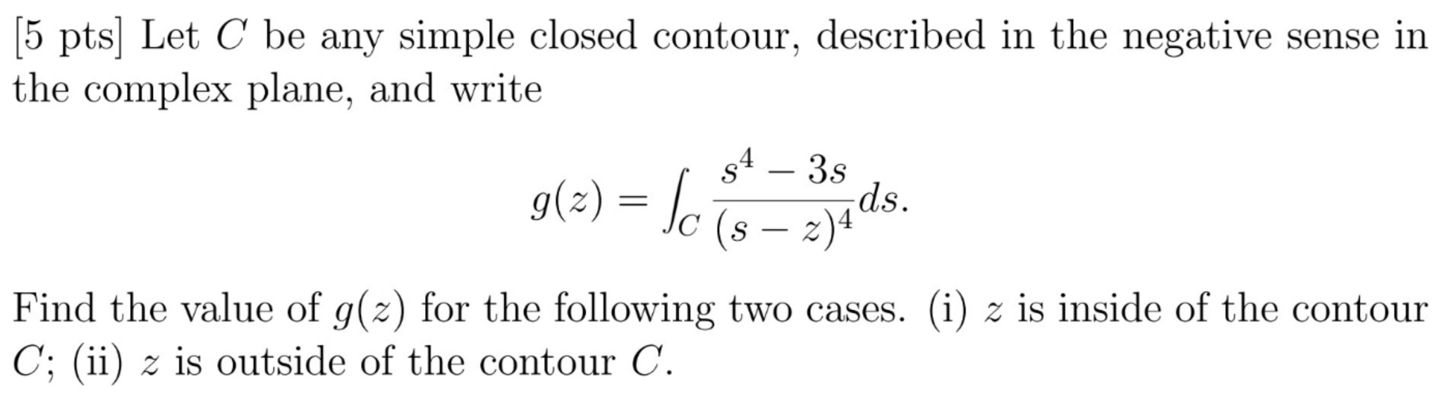 Hello, I have complex variables questions.I need your help.Thank you so much.Q1: